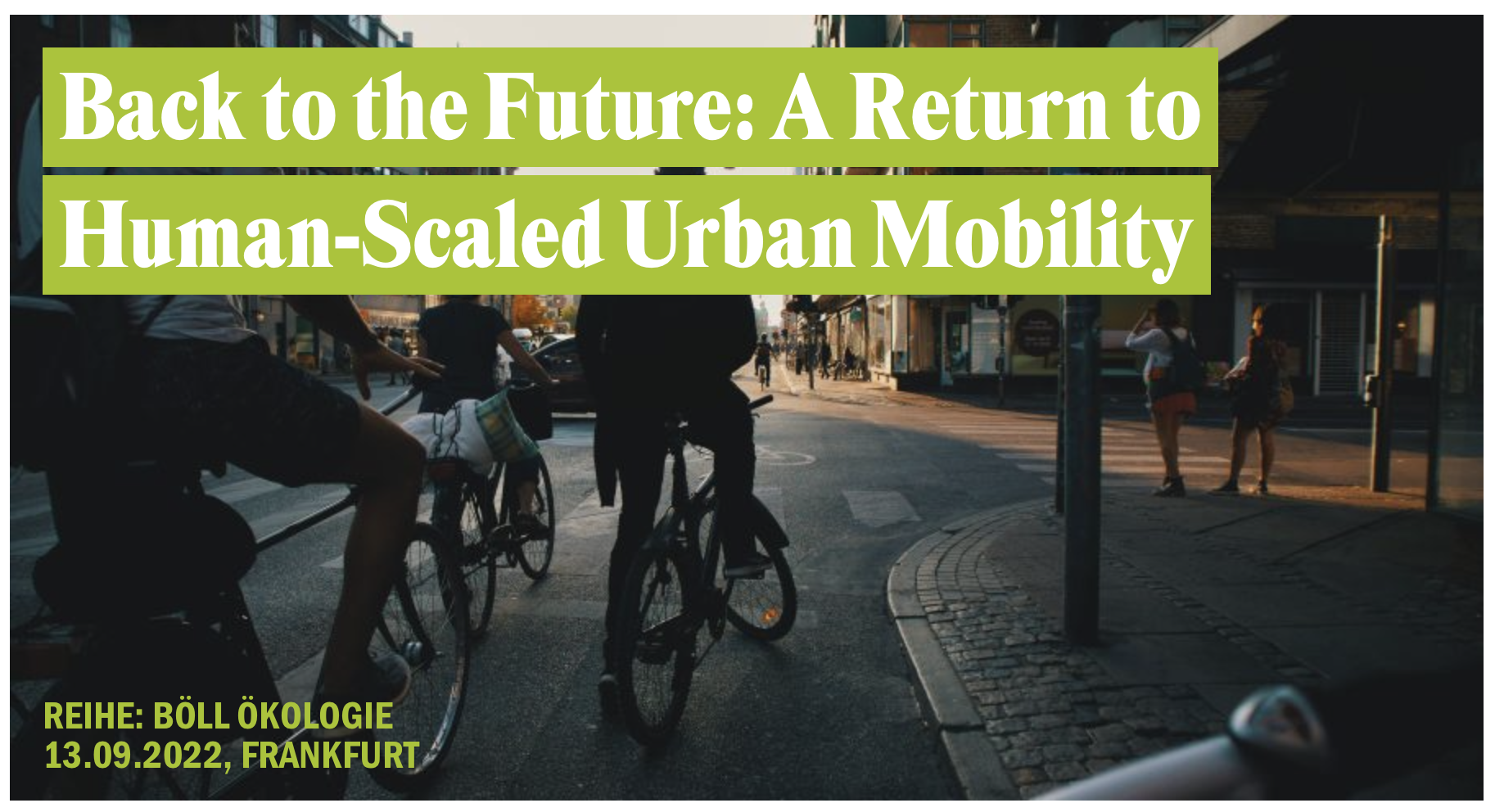 Back to the Future: A Return to Human-Scaled Urban Mobility | Heinrich ...